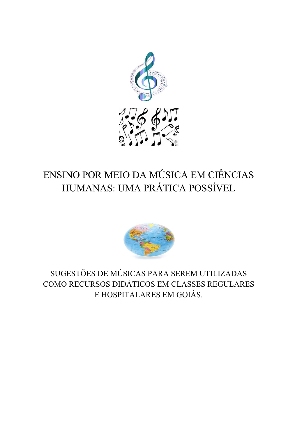 Ensino Por Meio Da Música Em Ciências Humanas: Uma Prática Possível