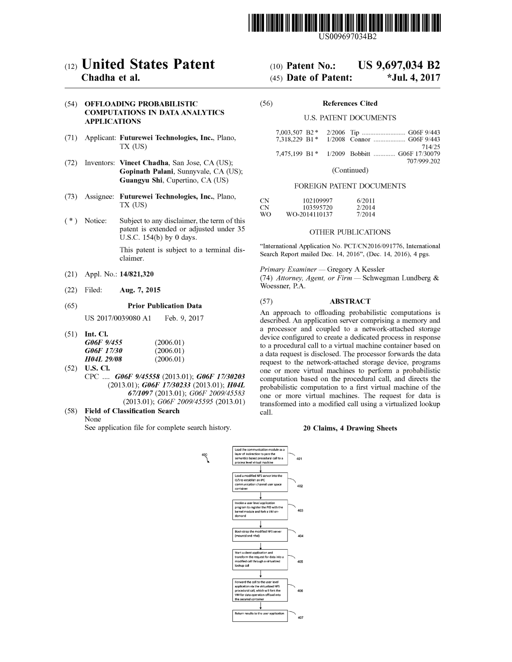 (12) United States Patent (10) Patent No.: US 9,697,034 B2 Chadha Et Al