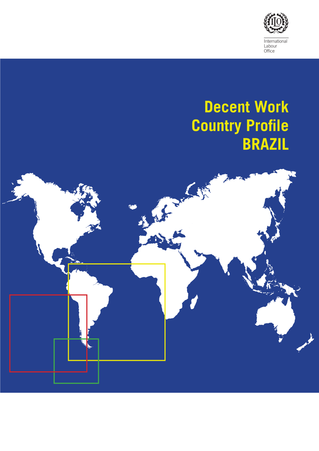 Decent Work Country Profile BRAZIL