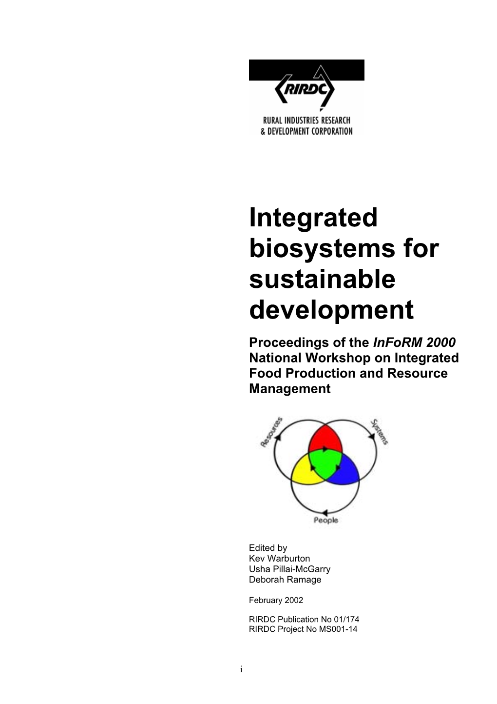 Integrated Biosystems for Sustainable Development Proceedings of the Inform 2000 National Workshop on Integrated Food Production and Resource Management