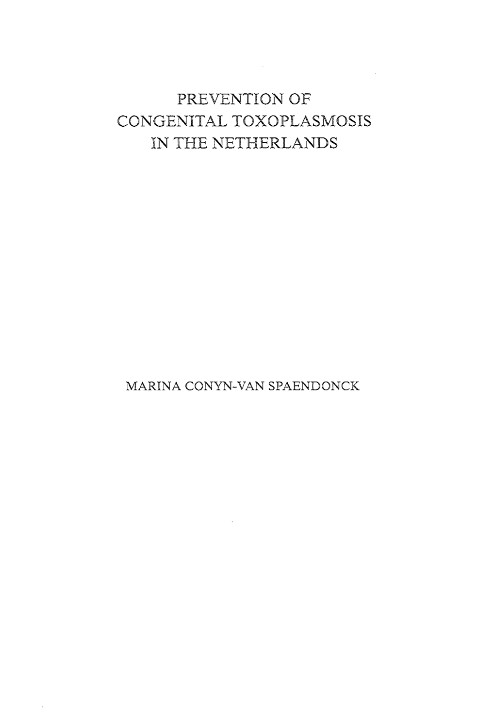 Prevention of Congenital Toxoplasmosis in the Netherlands