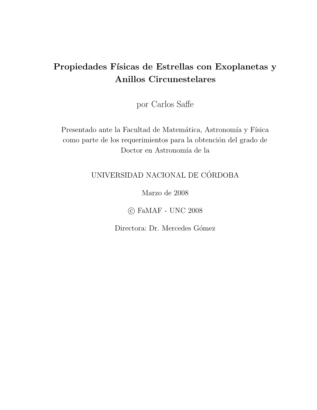 Propiedades F´Isicas De Estrellas Con Exoplanetas Y Anillos Circunestelares Por Carlos Saffe