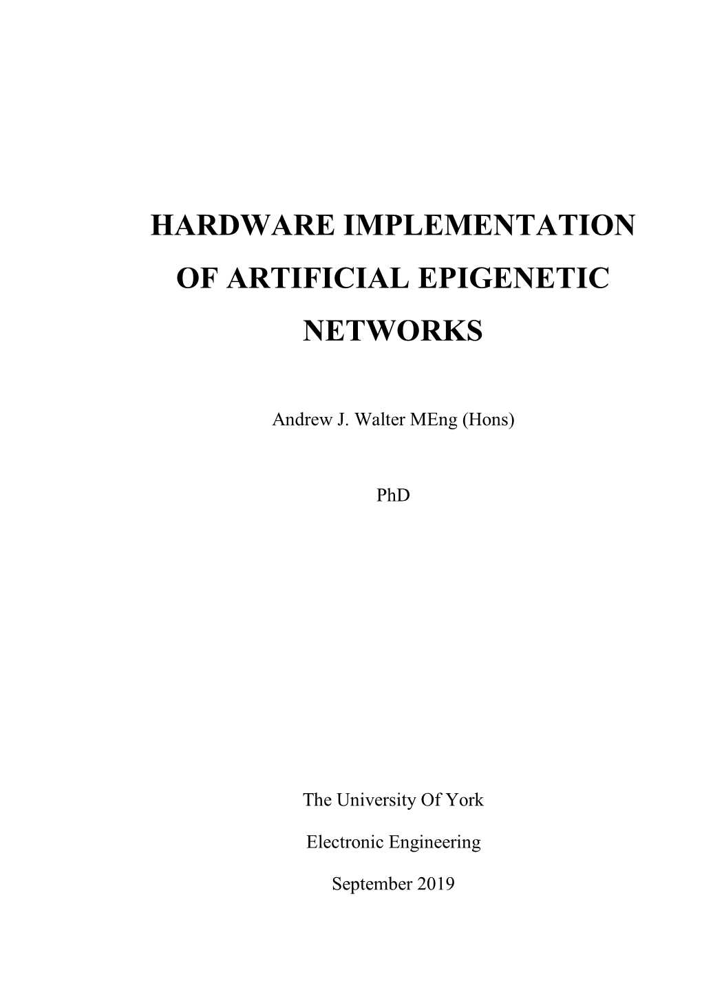 Hardware Implementation of Artificial Epigenetic Networks