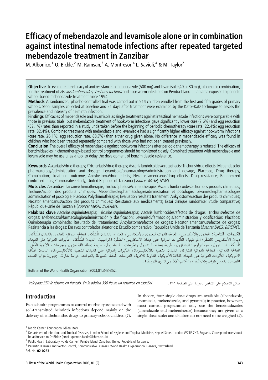 Efficacy of Mebendazole and Levamisole Alone Or in Combination Against Intestinal Nematode Infections After Repeated Targeted Mebendazole Treatment in Zanzibar M