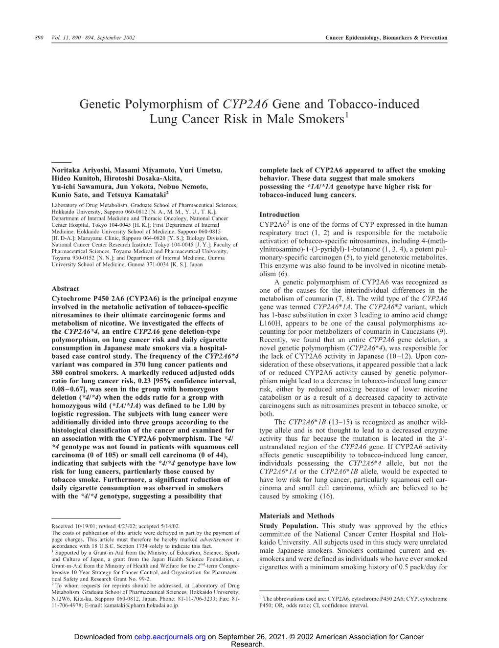 Genetic Polymorphism of CYP2A6 Gene and Tobacco-Induced Lung Cancer Risk in Male Smokers1