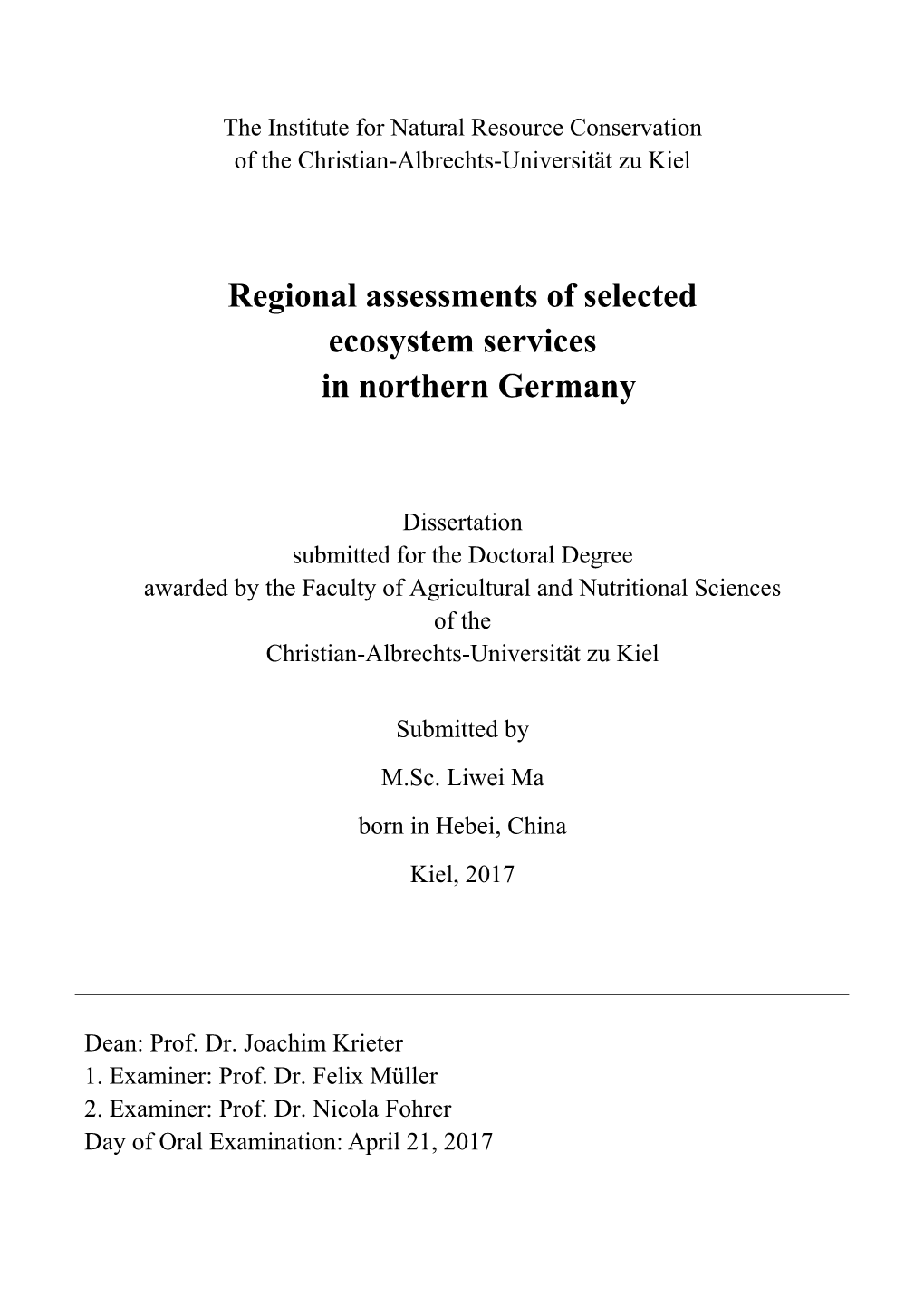 Regional Assessments of Selected Ecosystem Services in Northern Germany