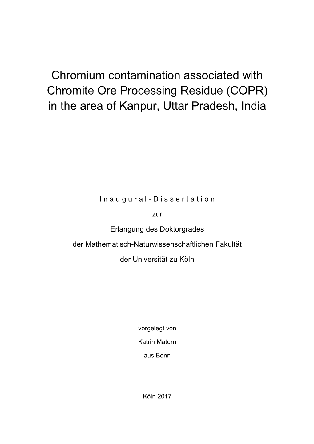 Chromium Contamination Associated with Chromite Ore Processing Residue (COPR) in the Area of Kanpur, Uttar Pradesh, India