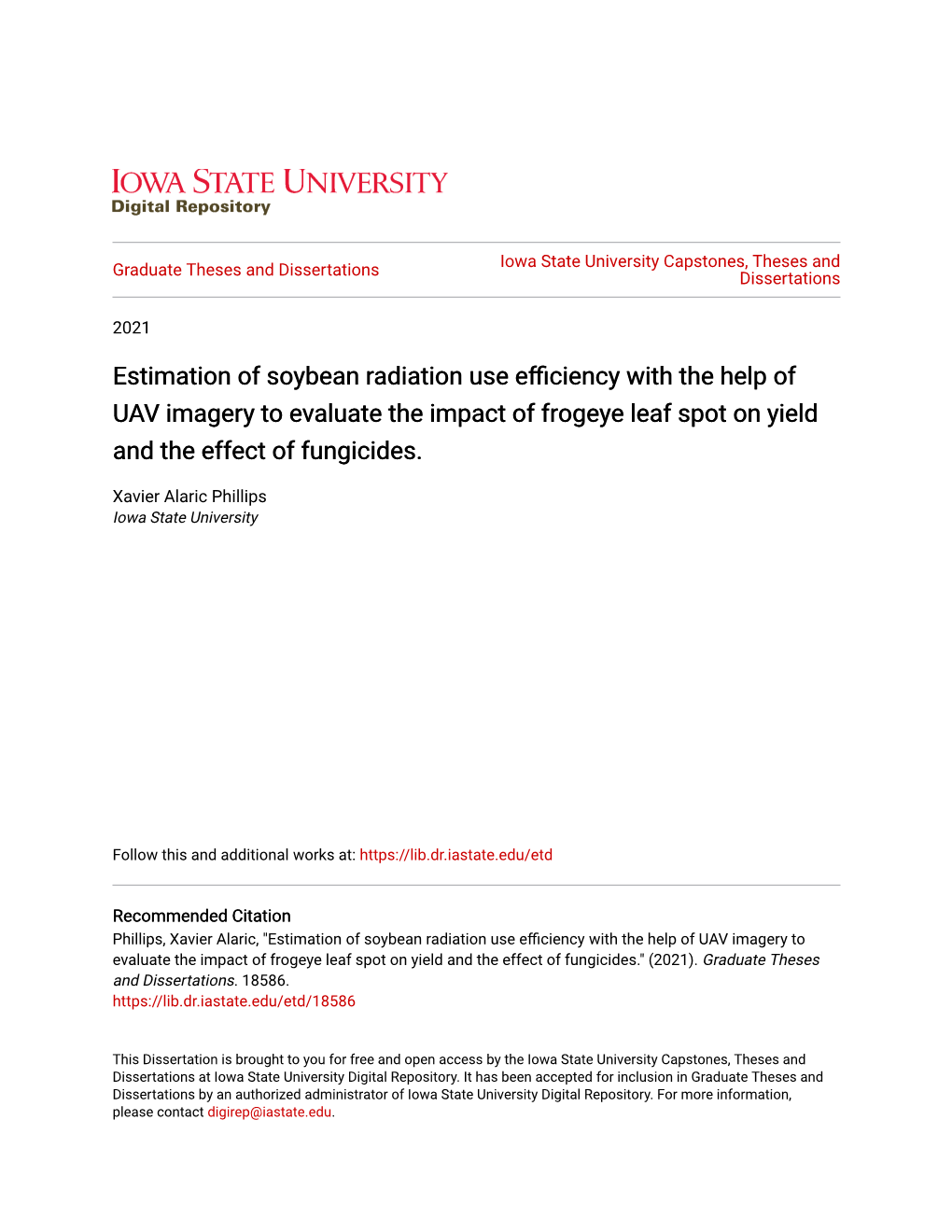 Estimation of Soybean Radiation Use Efficiency with the Help of UAV Imagery to Evaluate the Impact of Frogeye Leaf Spot on Yield and the Effect of Fungicides