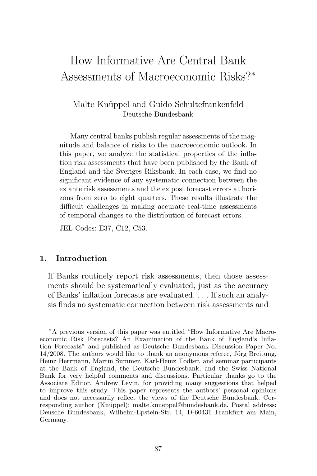 How Informative Are Central Bank Assessments of Macroeconomic Risks?∗