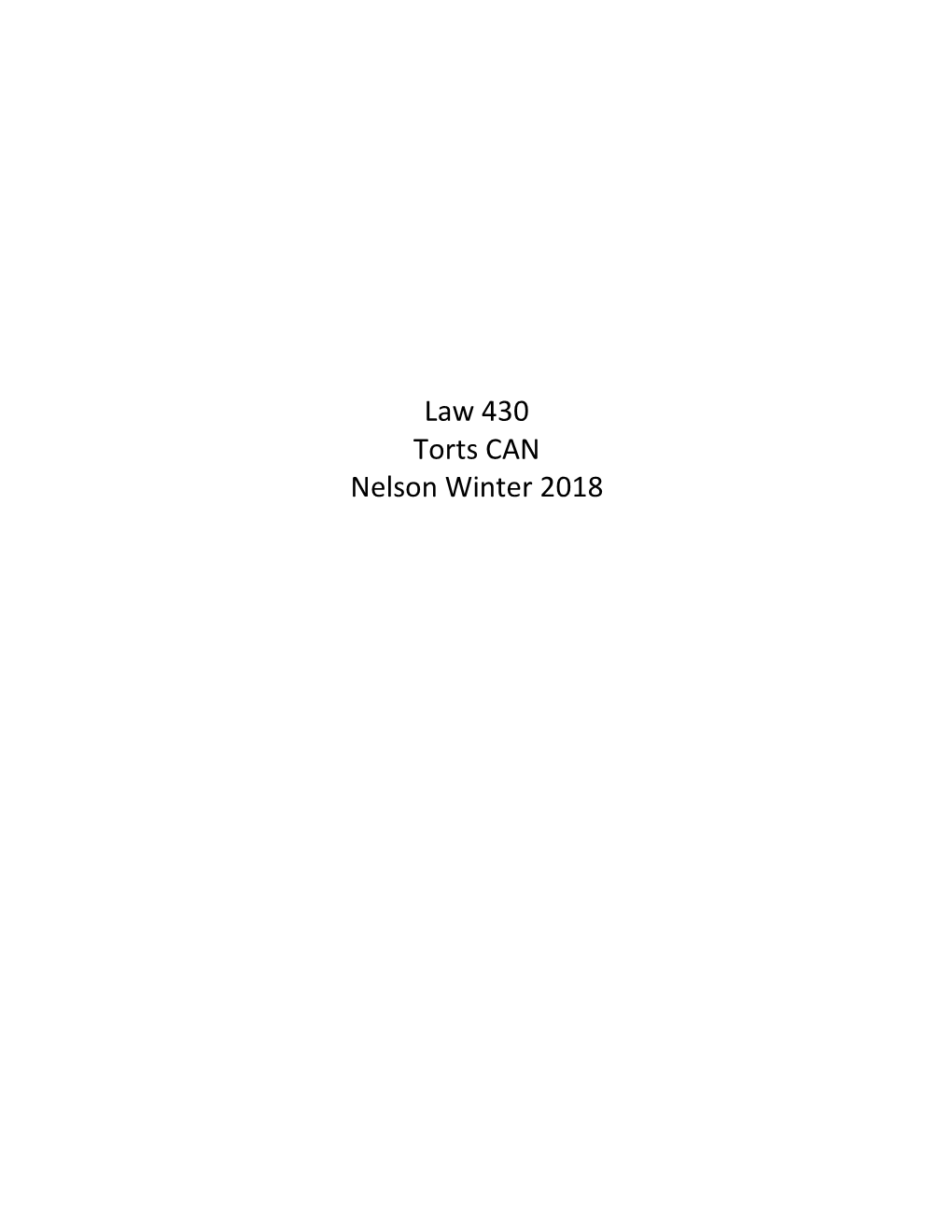 Law 430 Torts CAN Nelson Winter 2018