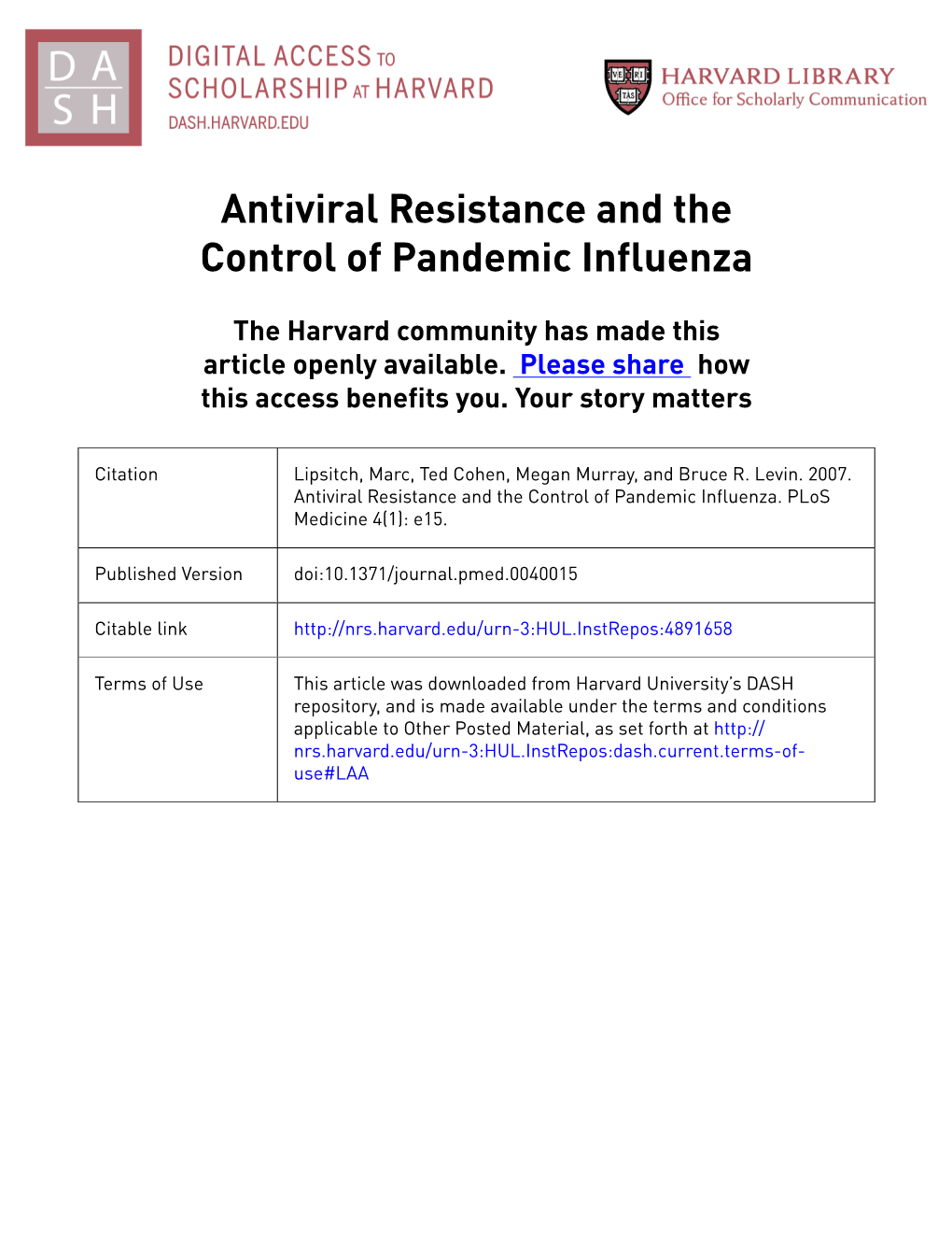 Antiviral Resistance and the Control of Pandemic Influenza