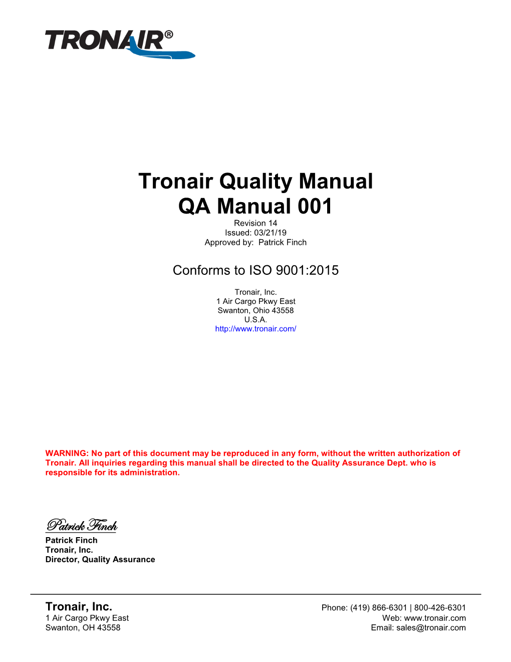 Tronair Quality Manual QA Manual 001 Revision 14 Issued: 03/21/19 Approved By: Patrick Finch