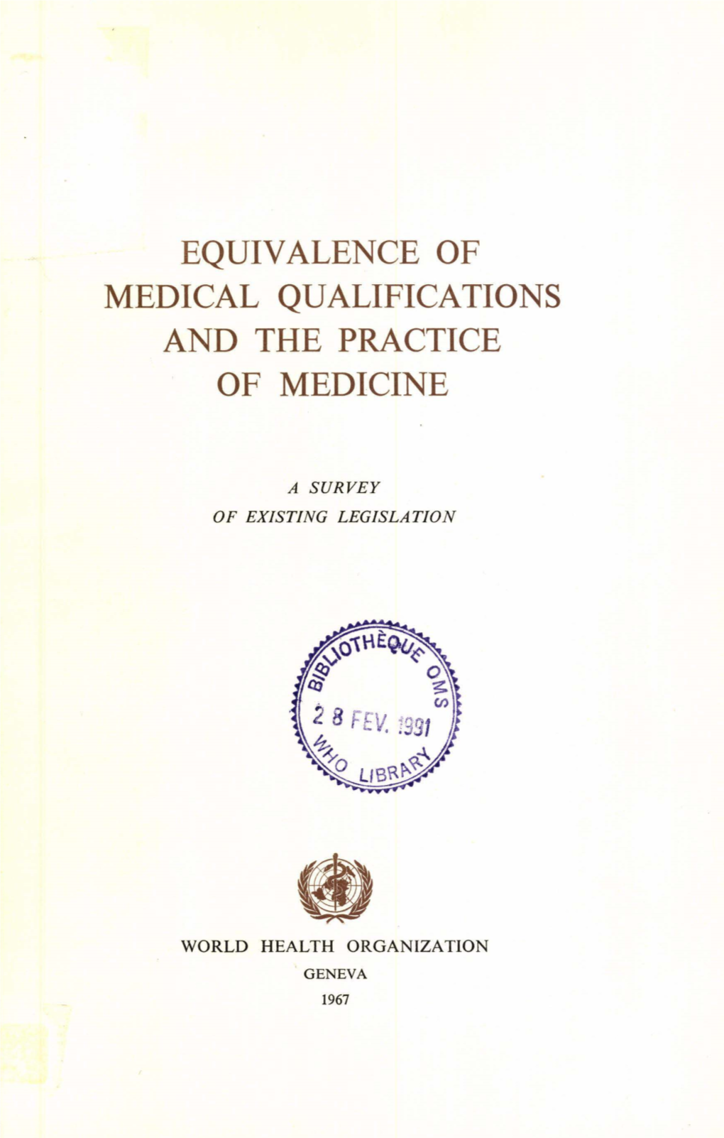 Equivalence of Medical Qualifications and the Practice of Medicine