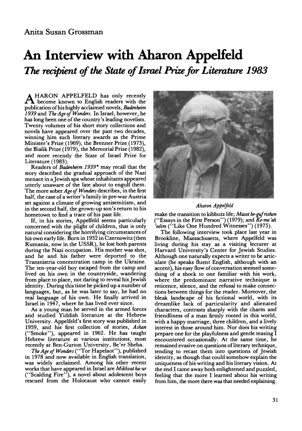 An Interview with Aharon Appeheld 1M Recipient Qf Tire State Qf Israel Prize for Literature 1983