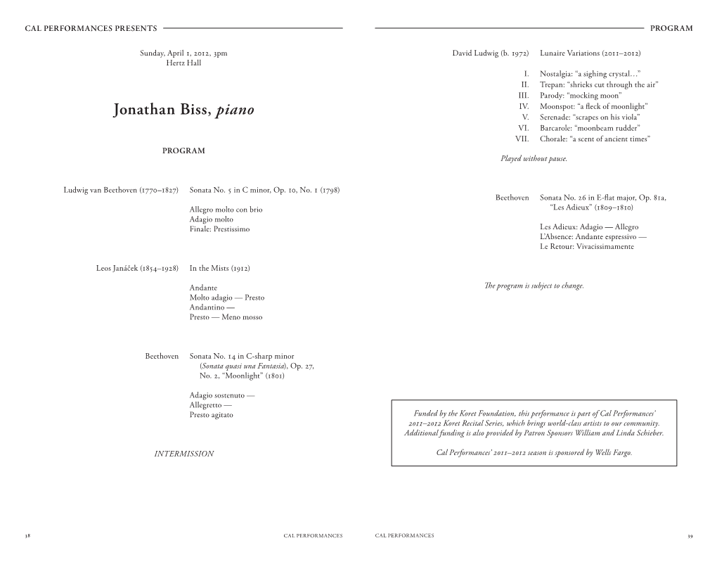 Jonathan Biss, Piano V