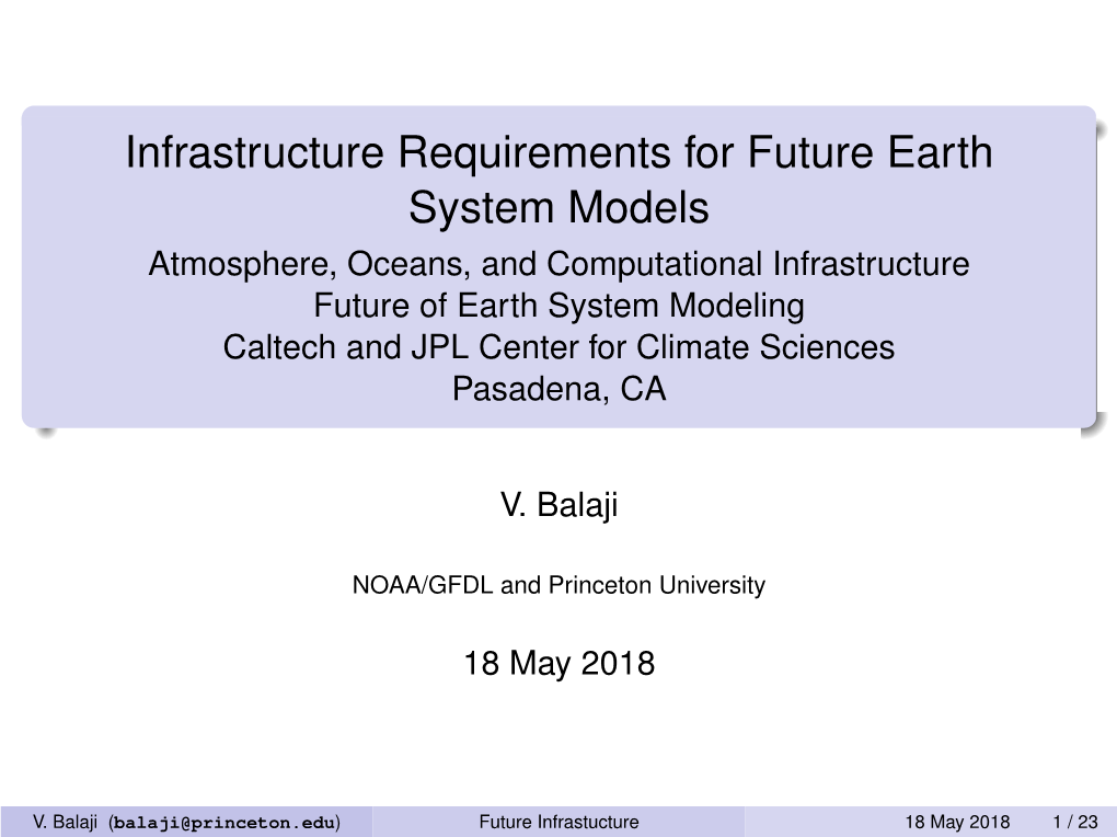Infrastructure Requirements for Future Earth System Models
