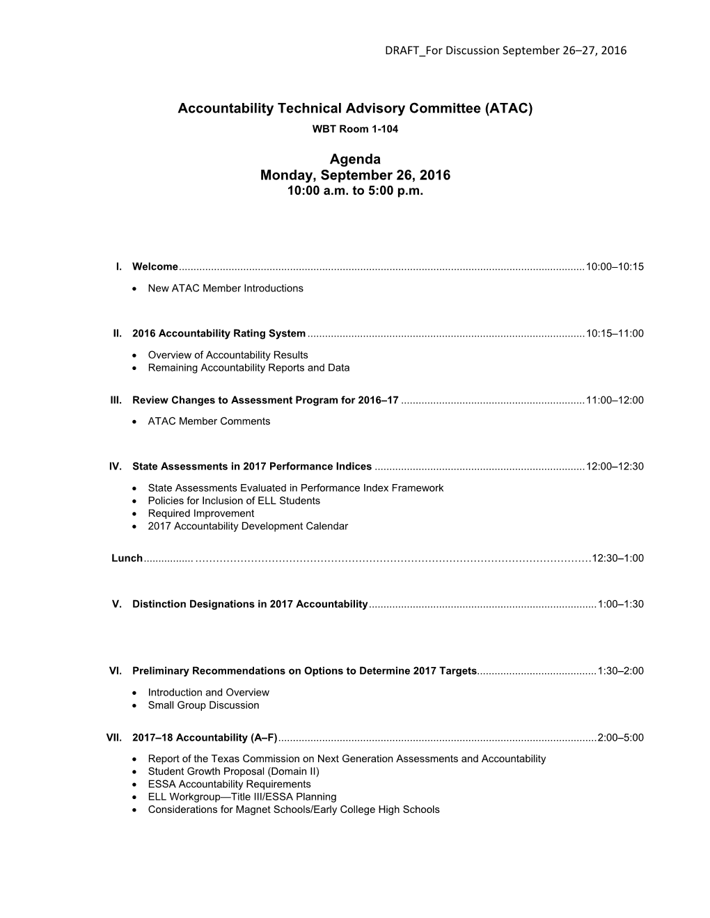 Accountability Technical Advisory Committee (ATAC) Agenda Monday