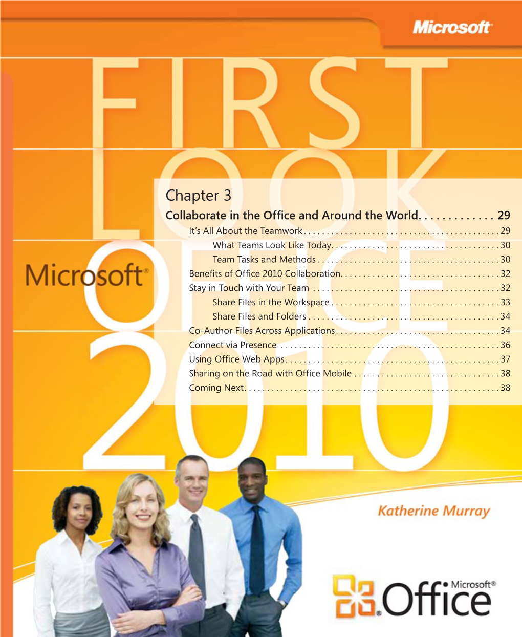 First Look: Microsoft Office 2010 Chapter 3