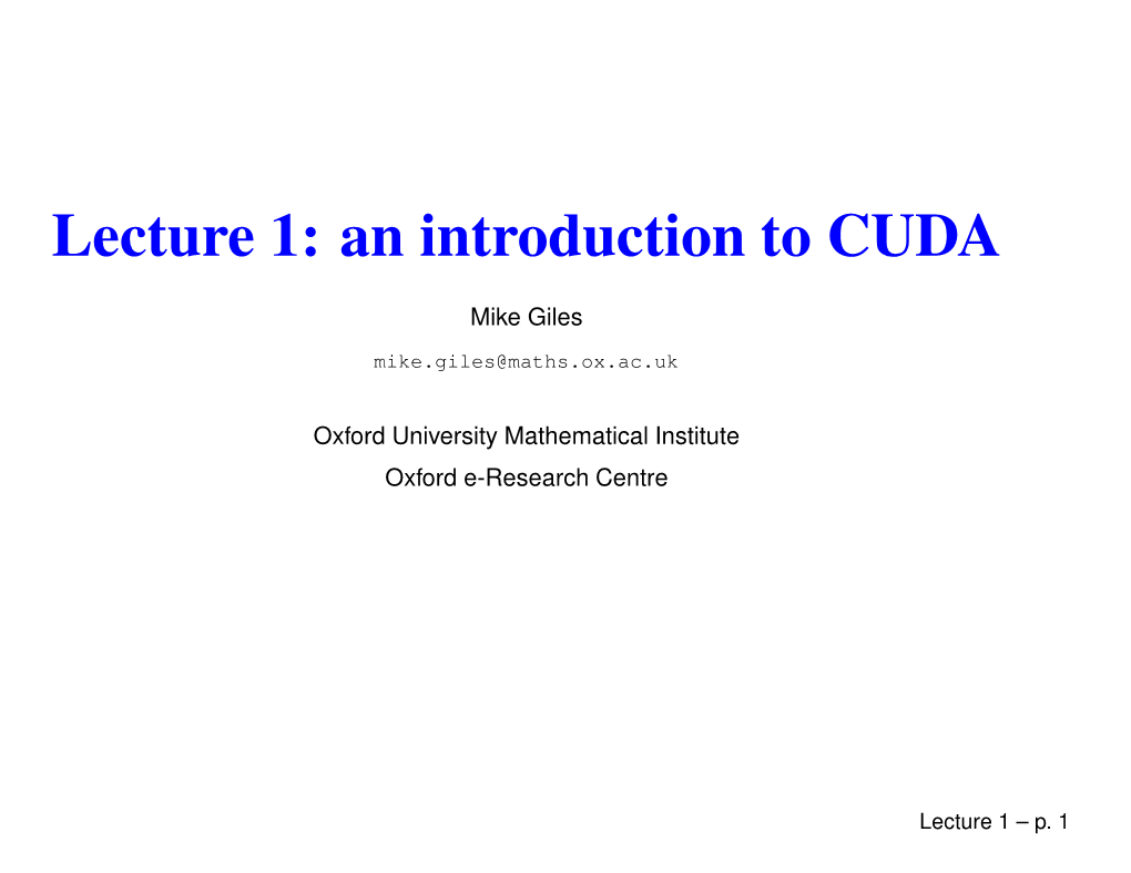 Lecture 1: an Introduction to CUDA