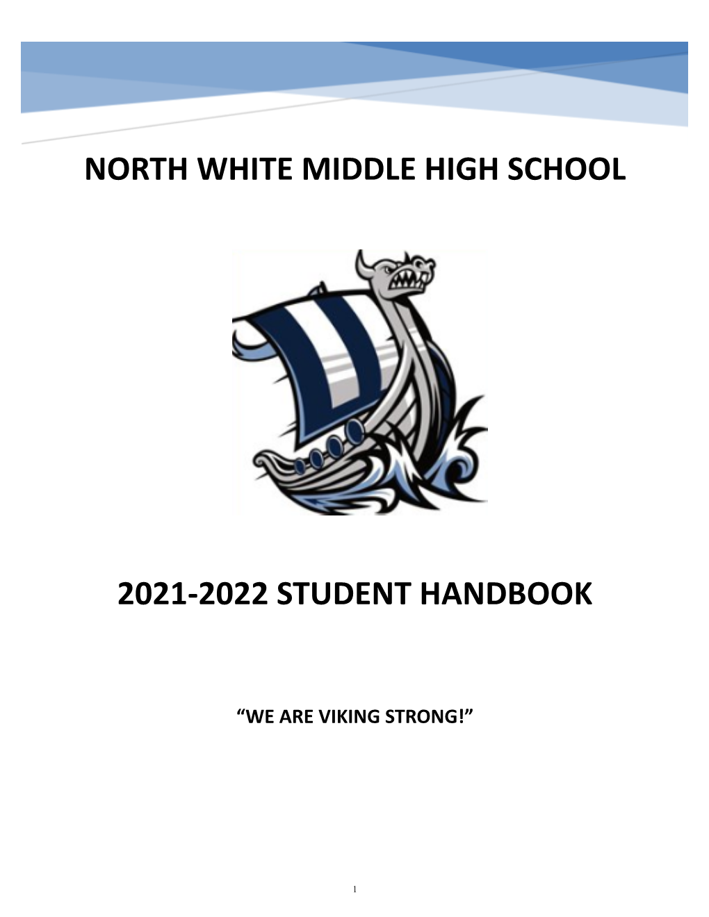 North White Middle High School 2021-2022 Student Handbook