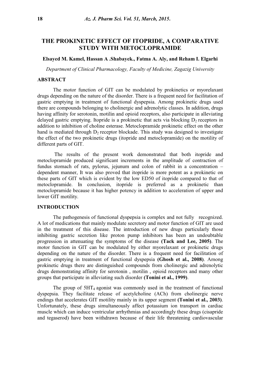 THE PROKINETIC EFFECT of ITOPRIDE, a COMPARATIVE STUDY with METOCLOPRAMIDE Elsayed M