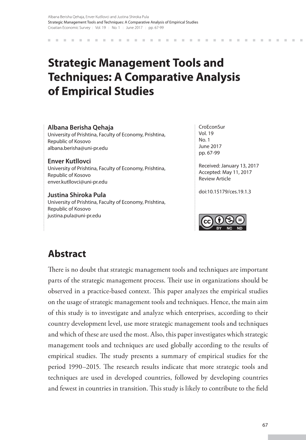 Strategic Management Tools and Techniques: a Comparative Analysis of Empirical Studies Croatian Economic Survey : Vol