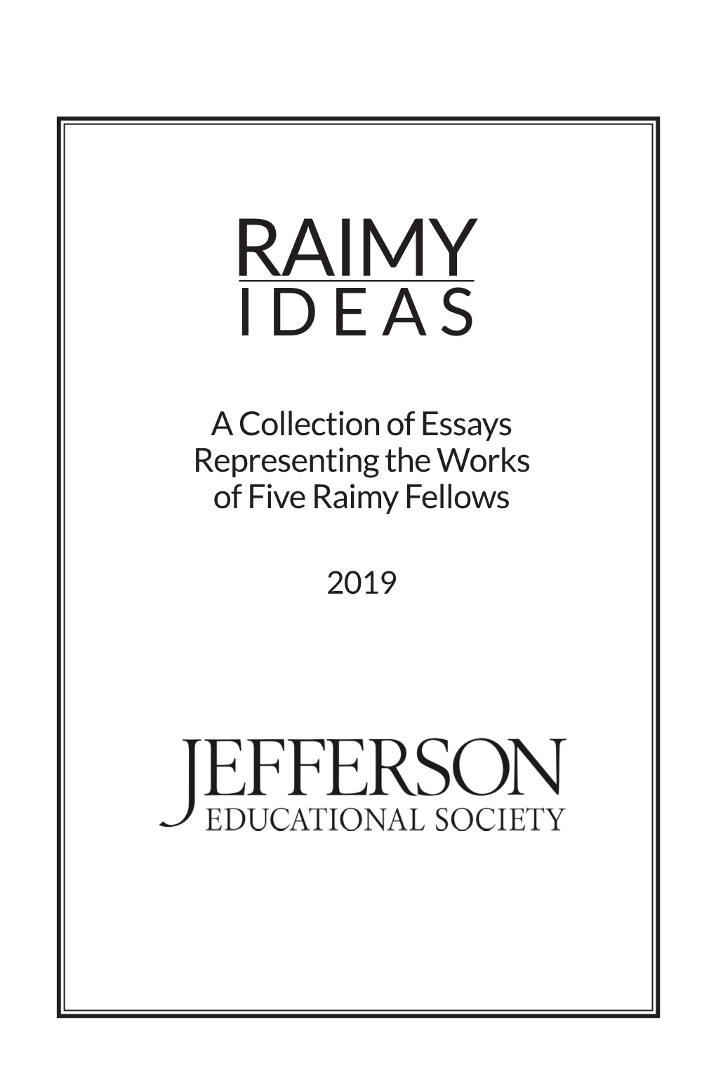 72596 Raimy Fellows Essays.Indd