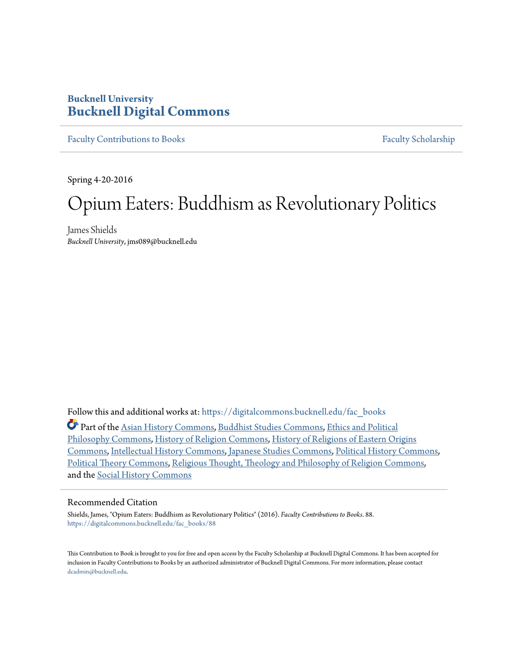 Opium Eaters: Buddhism As Revolutionary Politics James Shields Bucknell University, Jms089@Bucknell.Edu