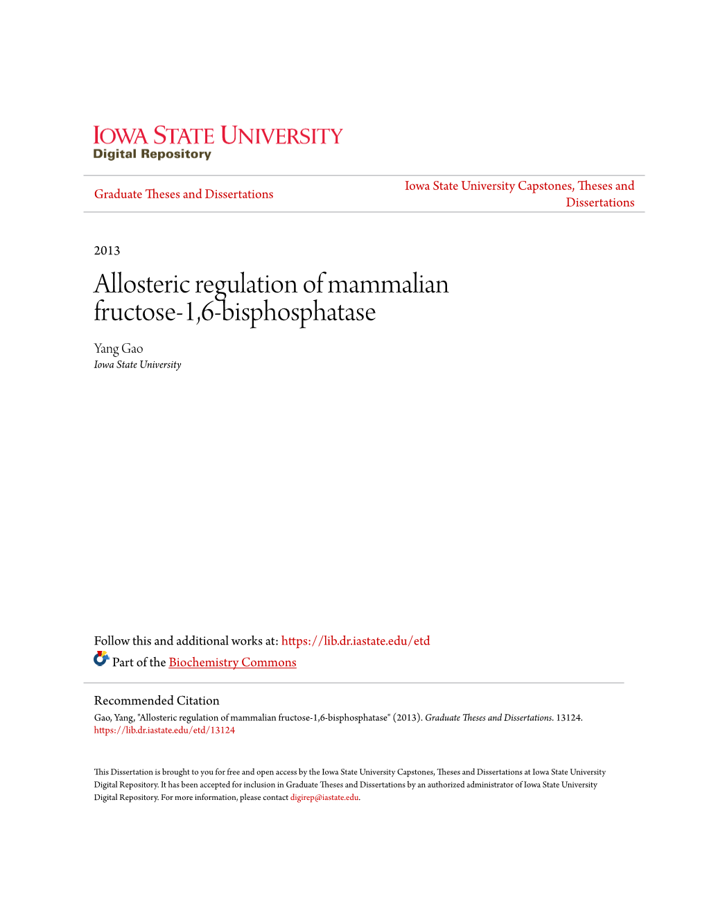 Allosteric Regulation of Mammalian Fructose-1,6-Bisphosphatase Yang Gao Iowa State University