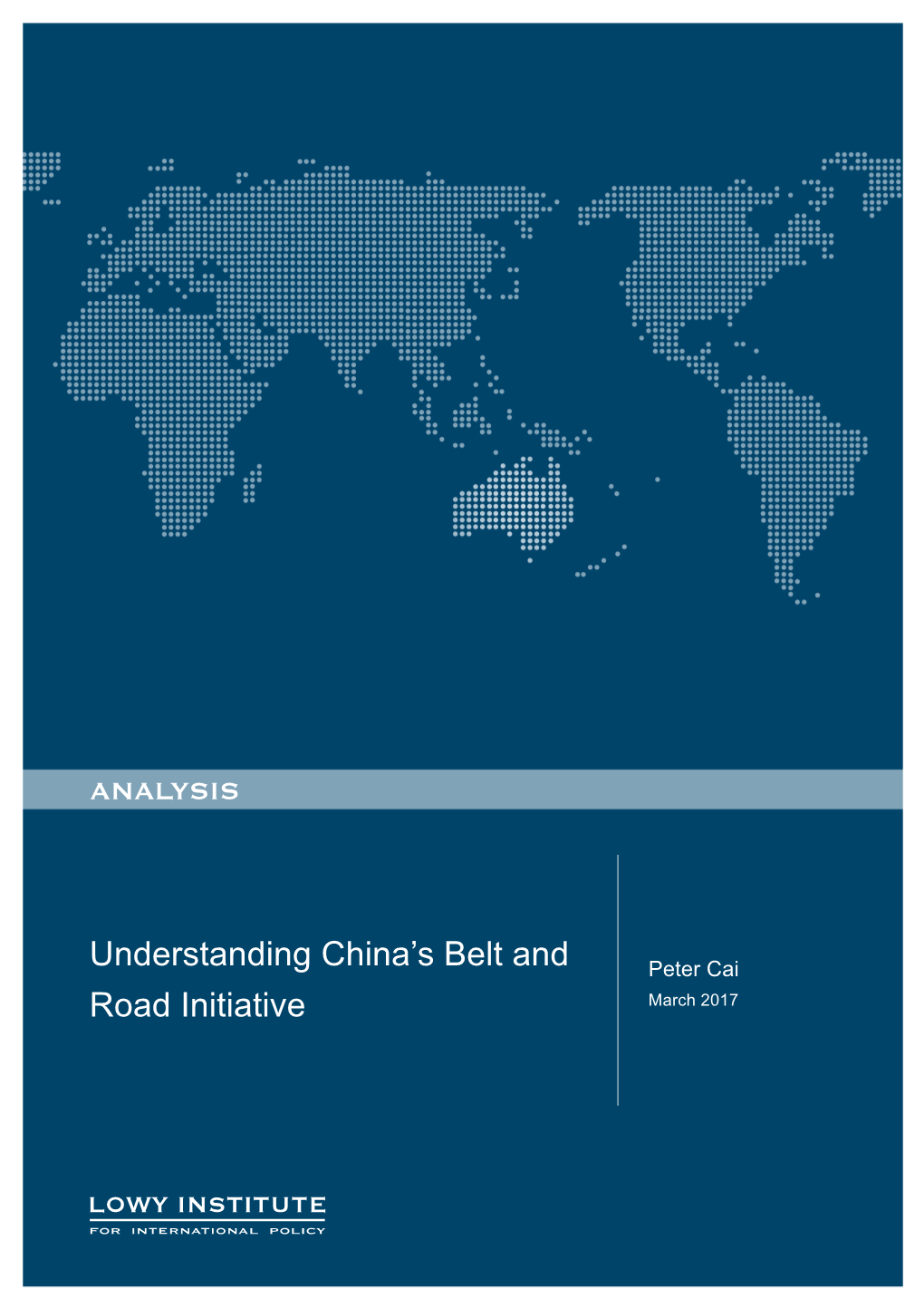 Understanding China's Belt and Road Initiative