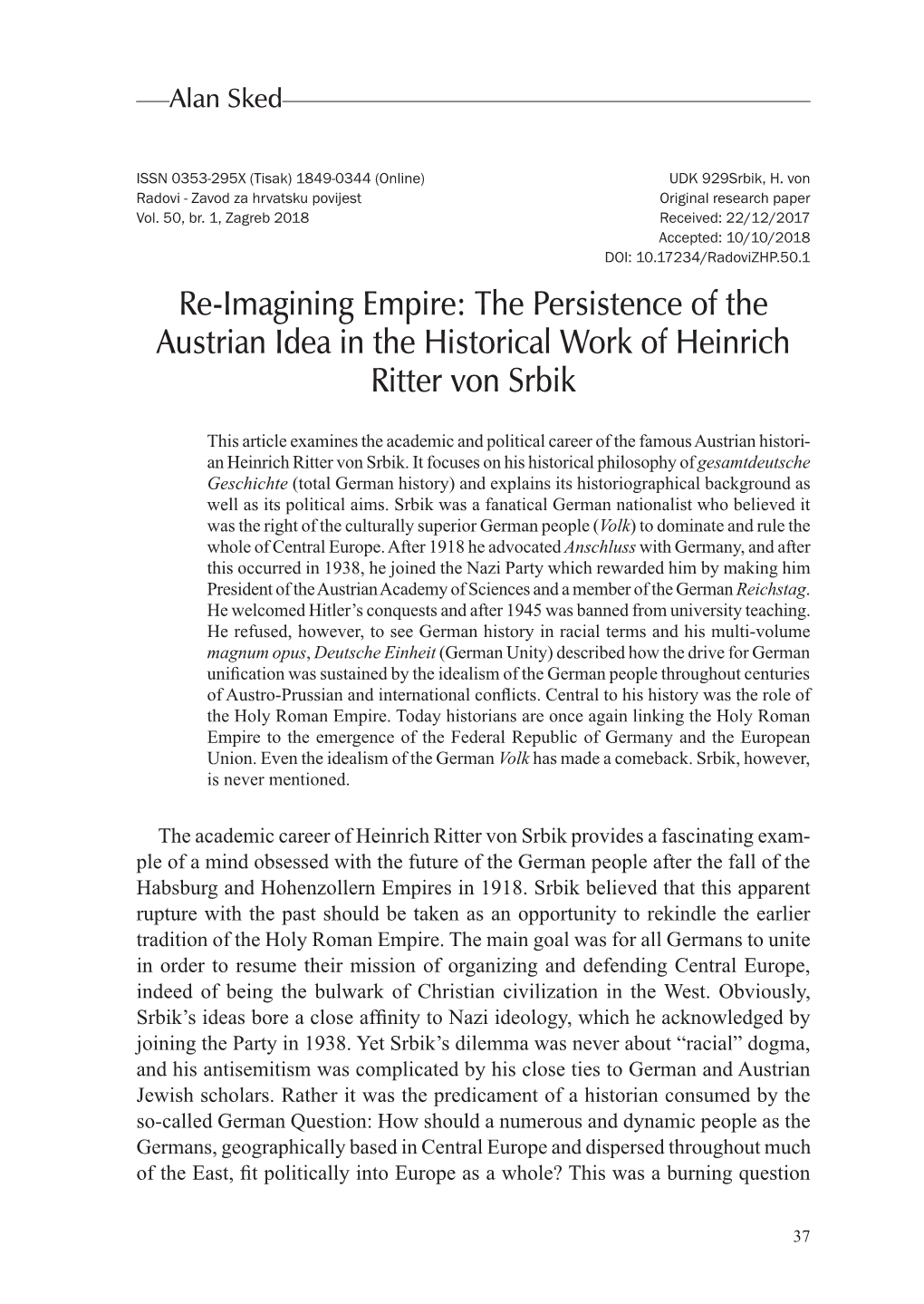 The Persistence of the Austrian Idea in the Historical Work of Heinrich Ritter Von Srbik