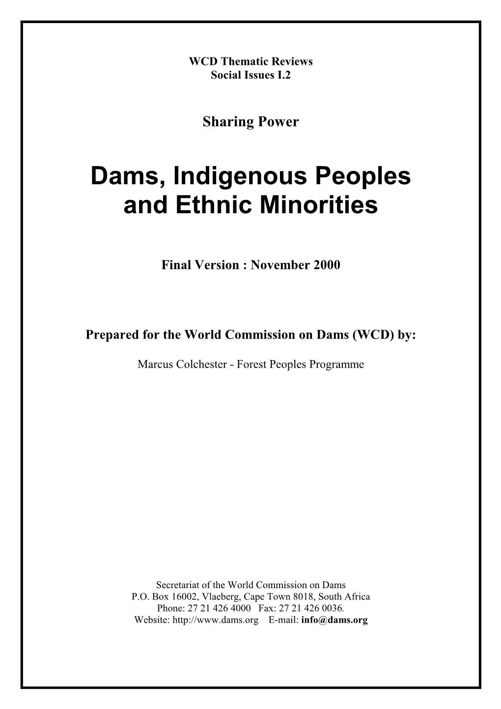 Dams, Indigenous Peoples and Ethnic Minorities
