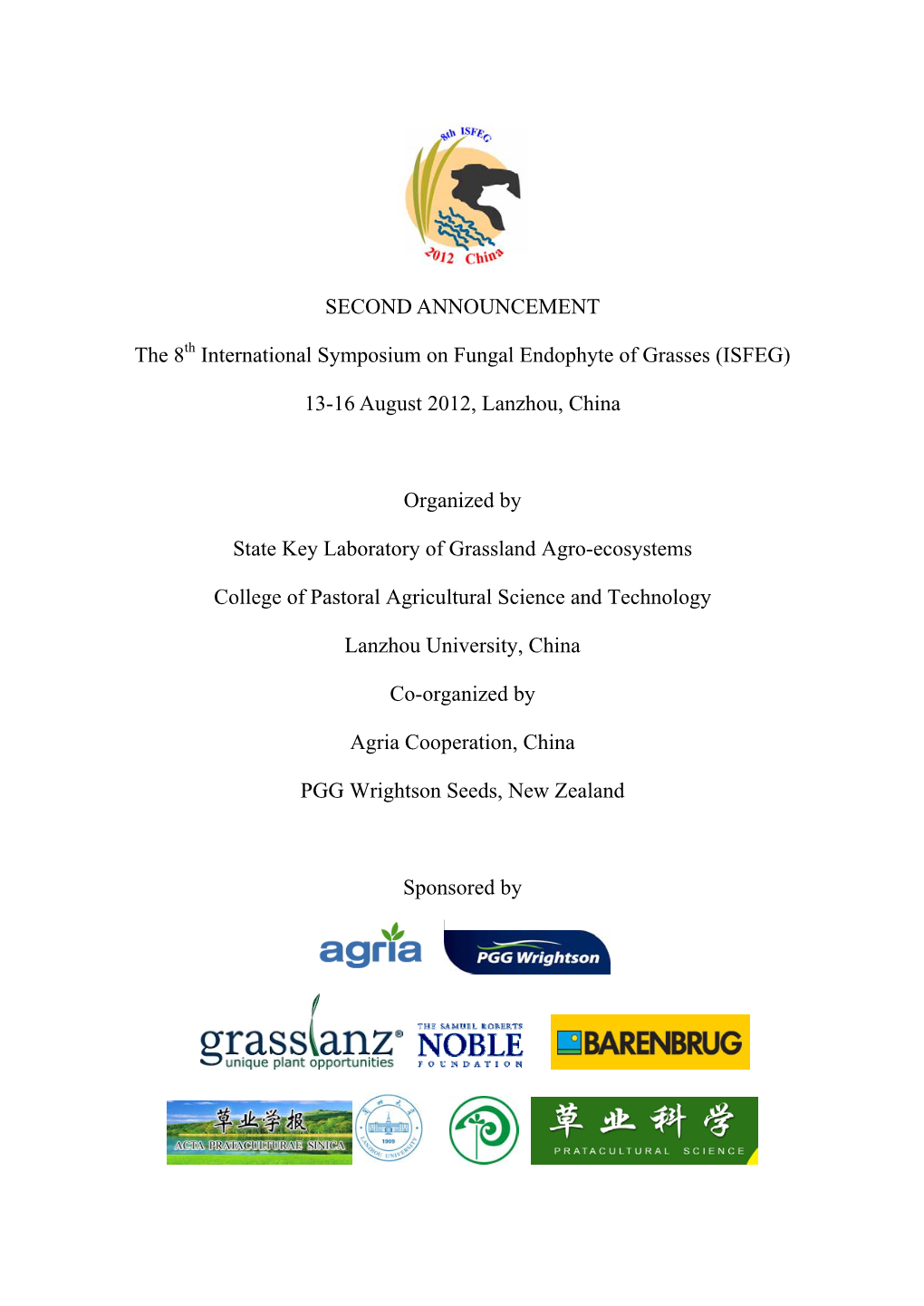 SECOND ANNOUNCEMENT the 8 International Symposium on Fungal