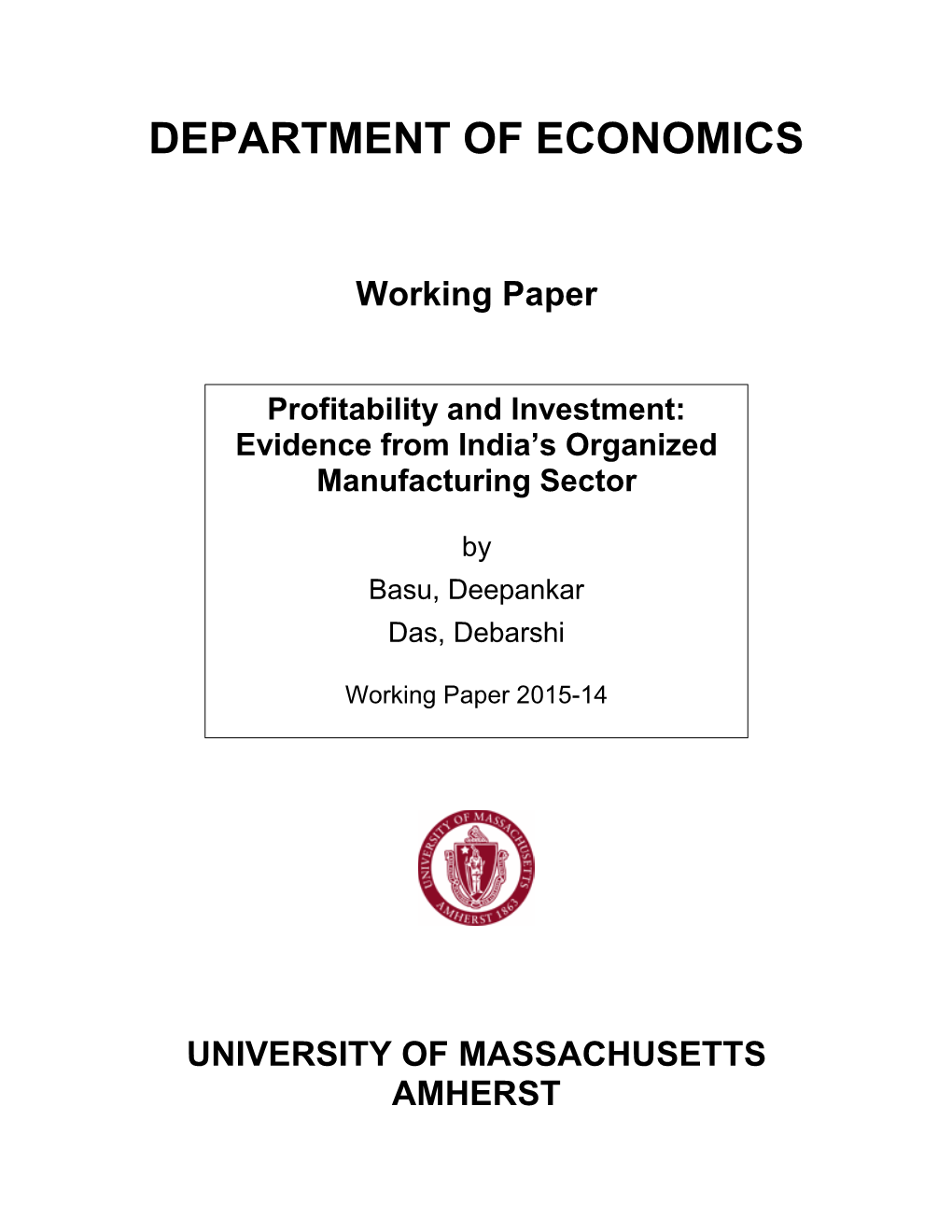 Profitability and Investment: Evidence from India's Organized