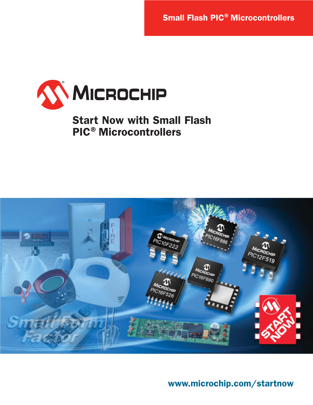 Start Now with Small Flash PIC®Microcontrollers