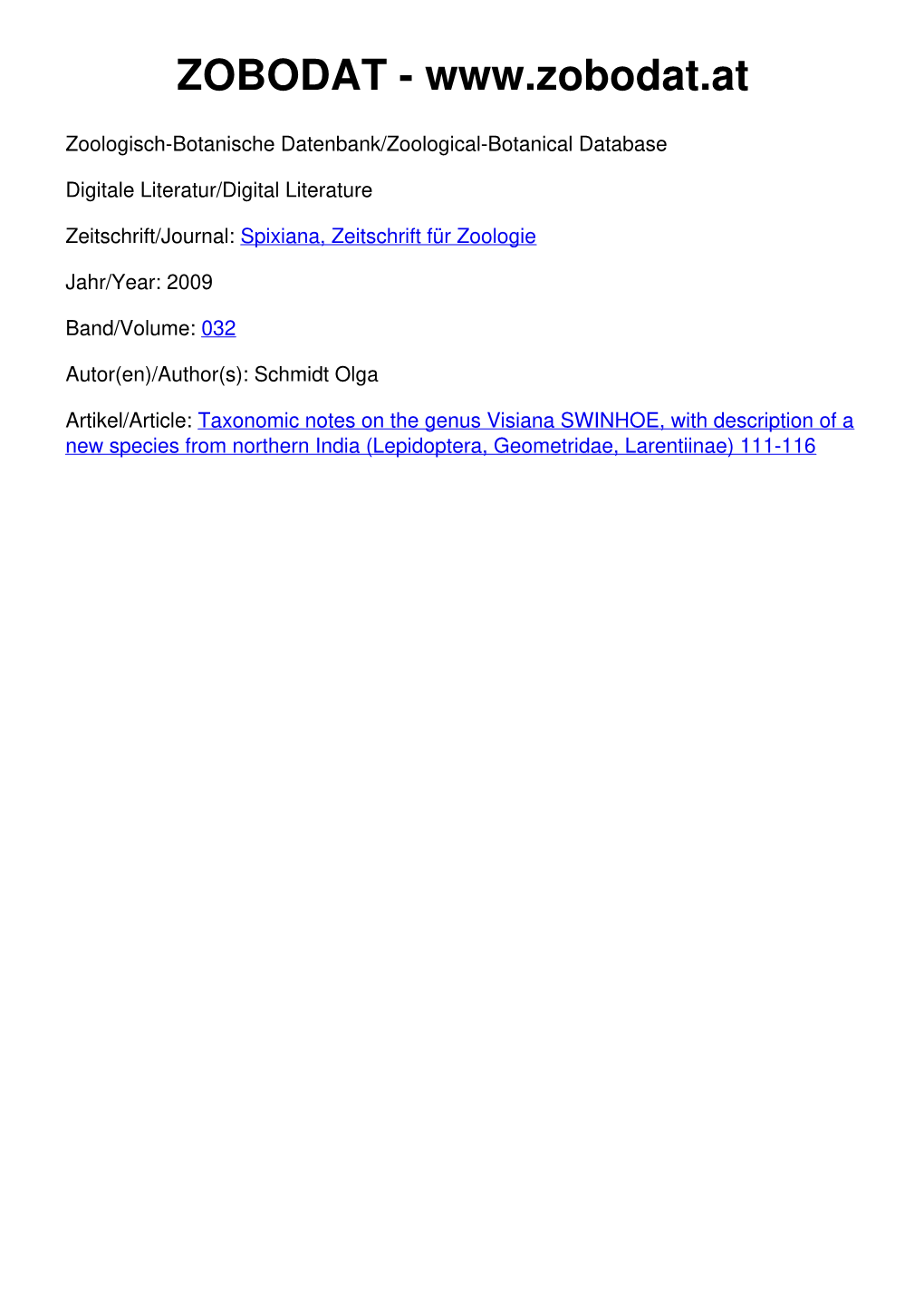 Taxonomic Notes on the Genus Visiana Swinhoe, with Description