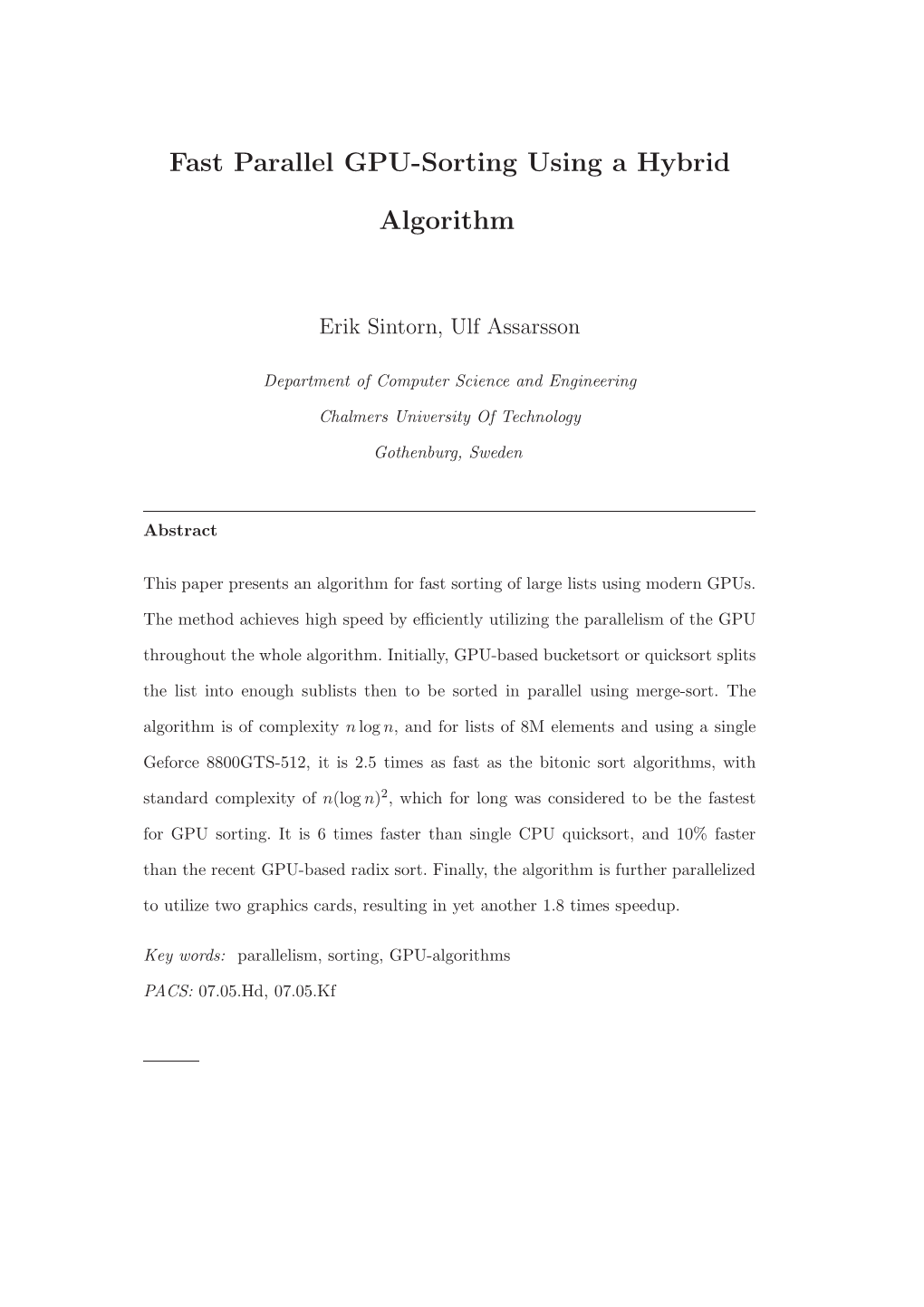 Fast Parallel Gpu-Sorting Using a Hybrid Algorithm