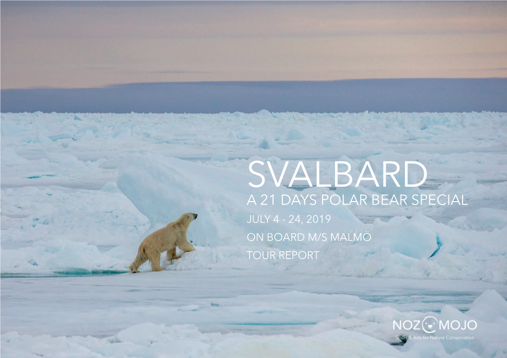 Svalbard July 4 – July 24, 2019