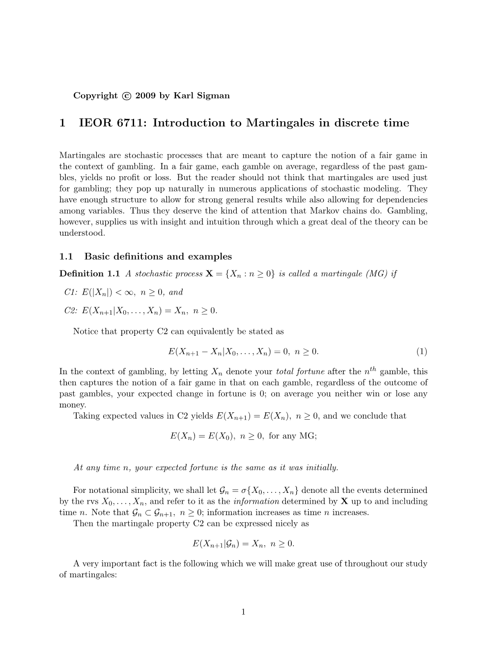 1 IEOR 6711: Introduction to Martingales in Discrete Time