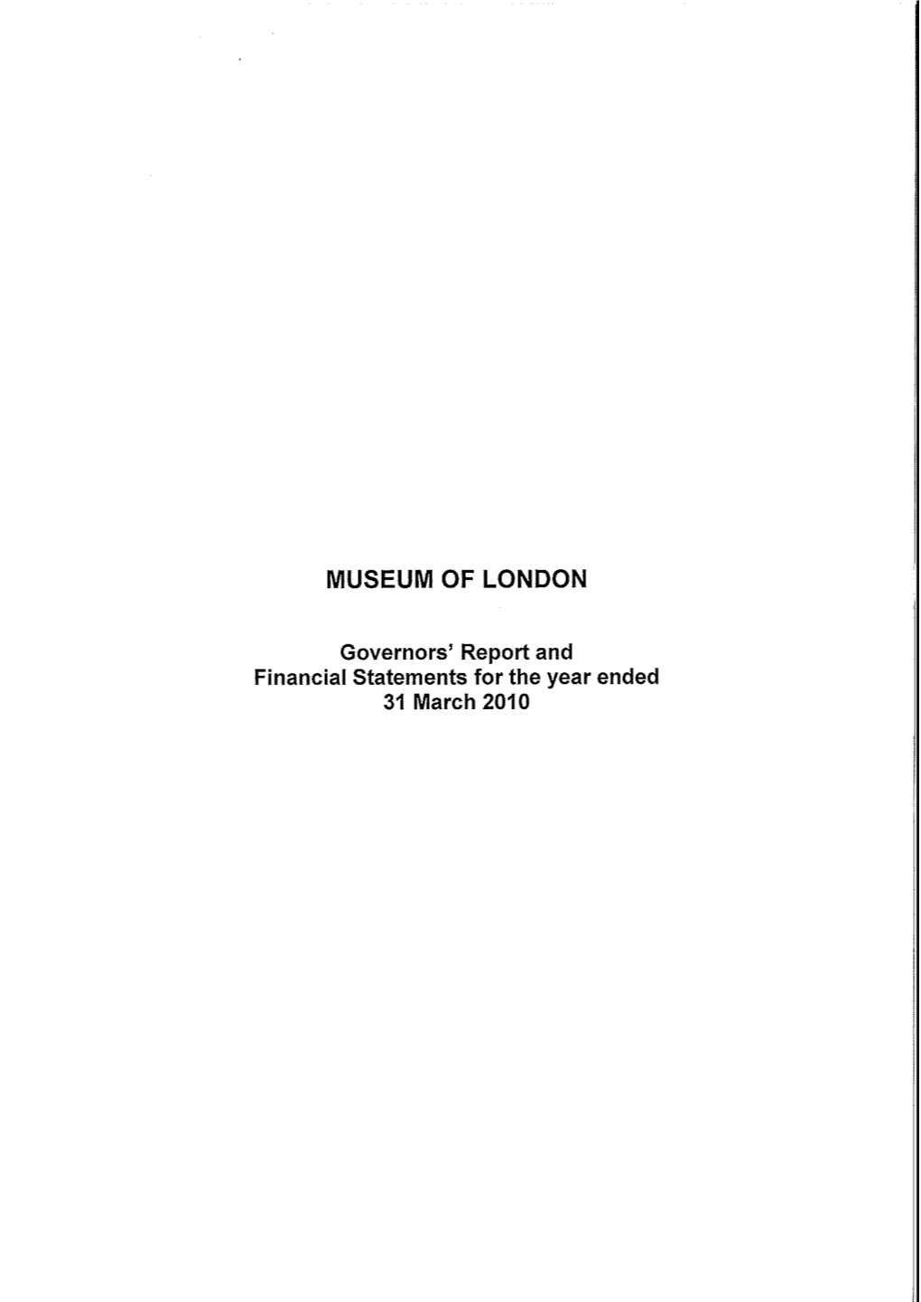 Museum of London Governors' Report and Financial Statements for The