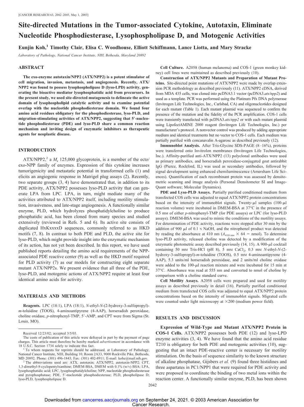 Site-Directed Mutations in the Tumor-Associated Cytokine, Autotaxin, Eliminate Nucleotide Phosphodiesterase, Lysophospholipase D, and Motogenic Activities