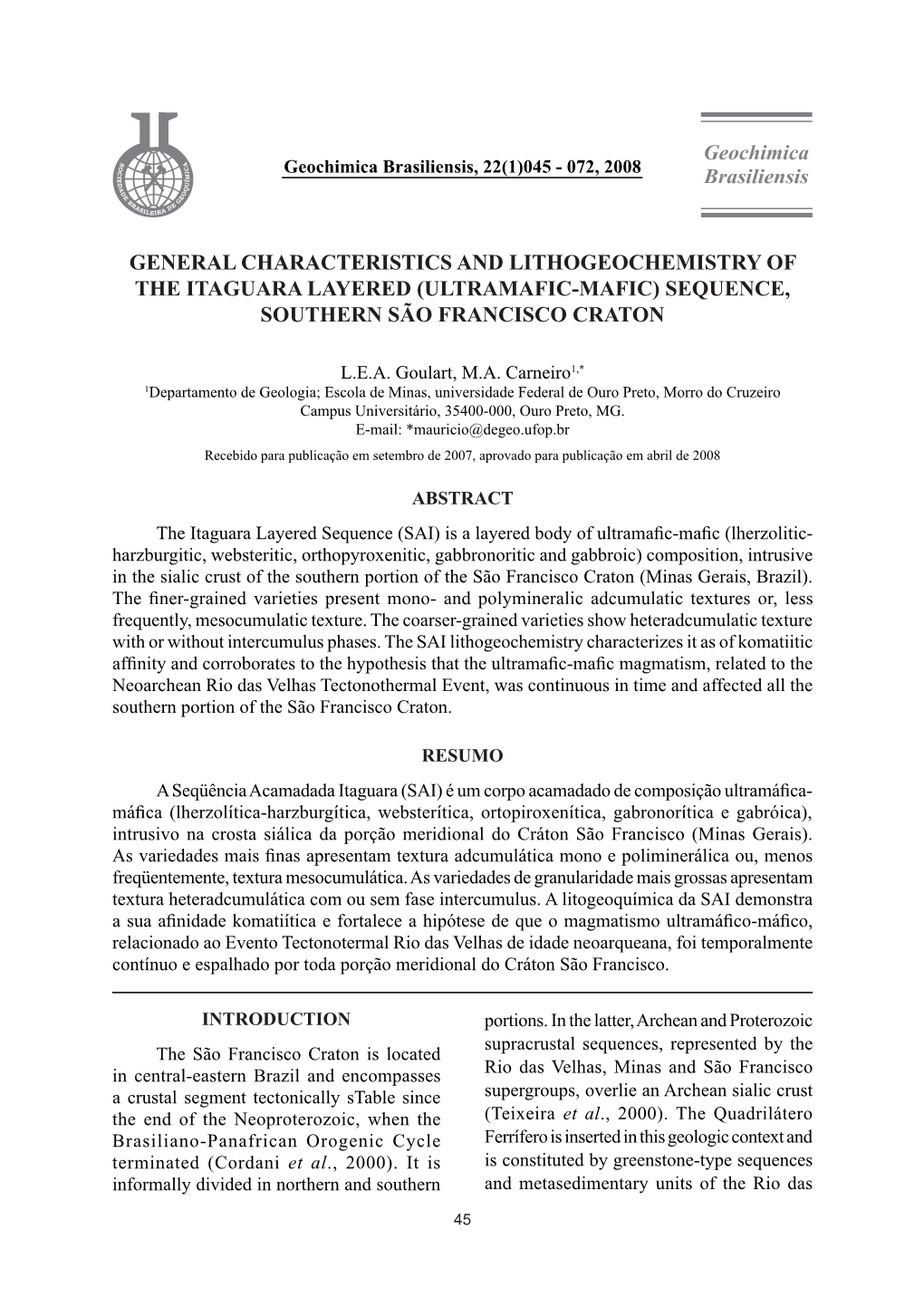 General Characteristics and Lithogeochemistry of the Itaguara Layered (Ultramafic-Mafic) Sequence, Southern São Francisco Craton