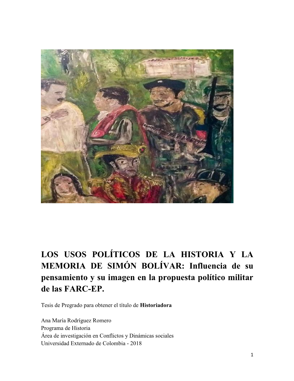 Influencia De Su Pensamiento Y Su Imagen En La Propuesta Político Militar De Las FARC-EP