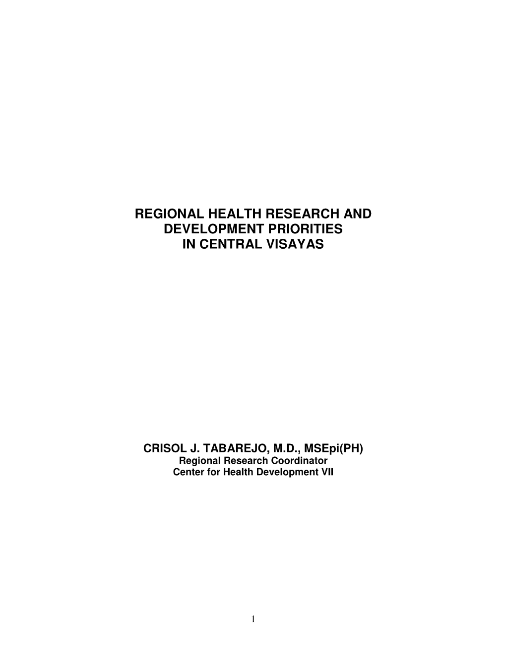 Regional Health Research and Development Priorities in Central Visayas