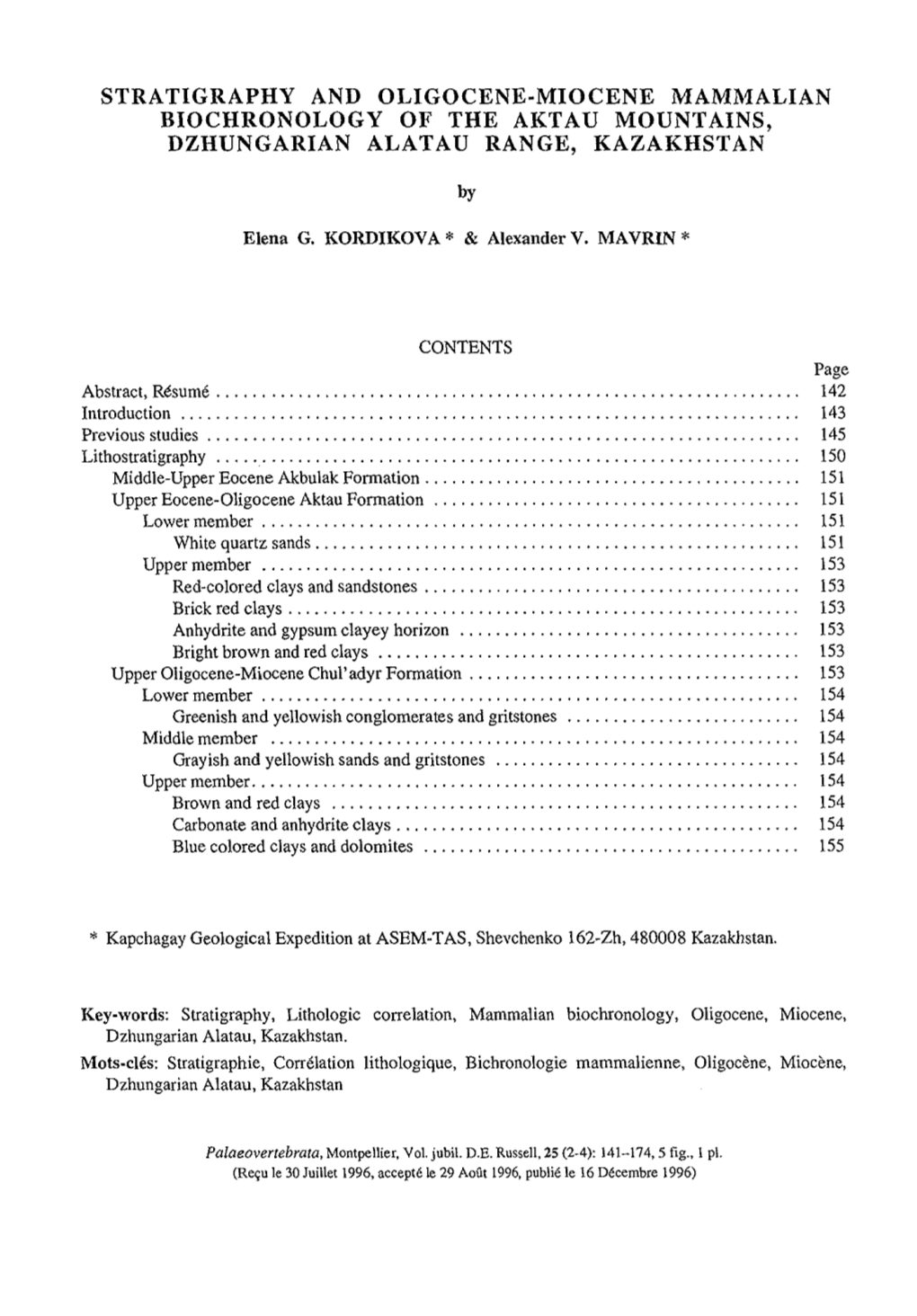 Stratlgraphy and OLIGOCENE·MIOCENE MAMMALIAN BIOCHRONOLOGY of the AKTAU MOUNTAINS, DZHUNGARIAN ALATAU RANGE, KAZAKHSTAN