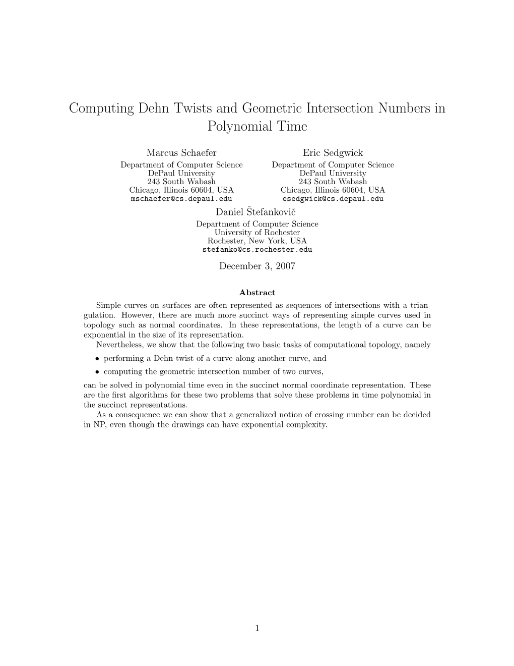 Computing Dehn Twists and Geometric Intersection Numbers in Polynomial Time