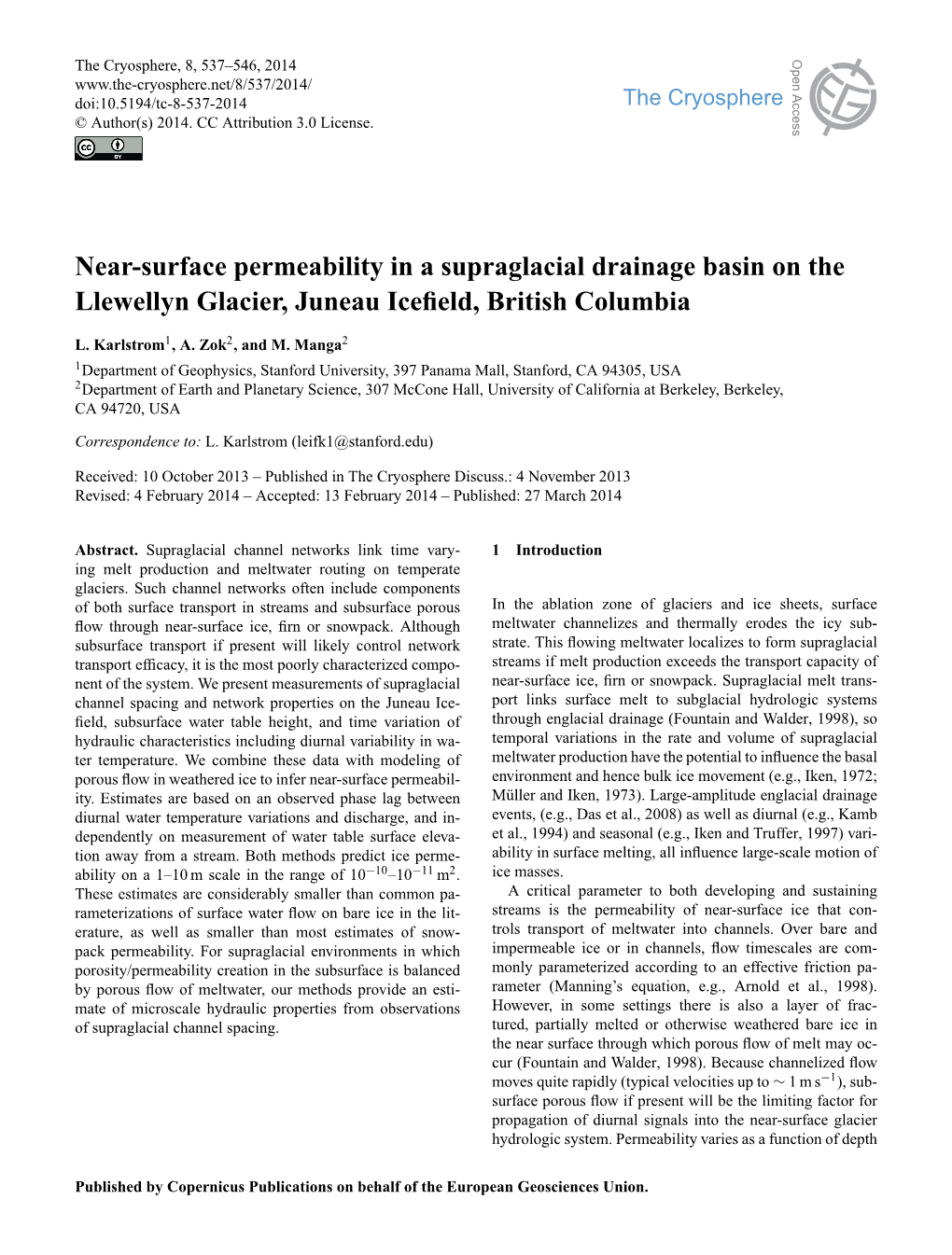 Near-Surface Permeability in a Supraglacial Drainage Basin on the Llewellyn Glacier, Juneau Iceﬁeld, British Columbia