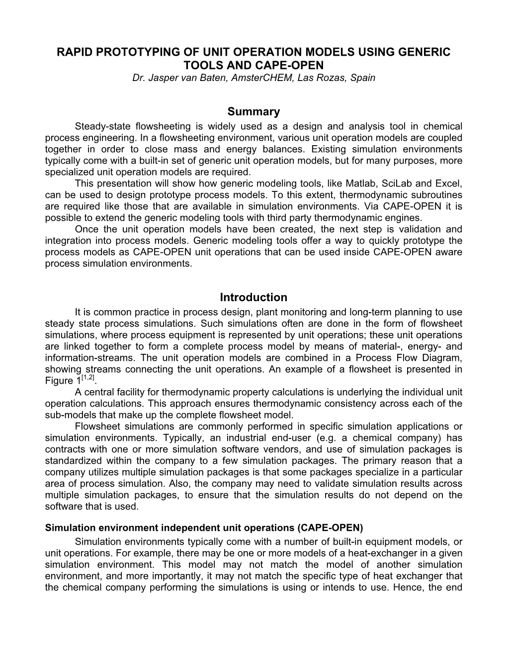 RAPID PROTOTYPING of UNIT OPERATION MODELS USING GENERIC TOOLS and CAPE-OPEN Dr