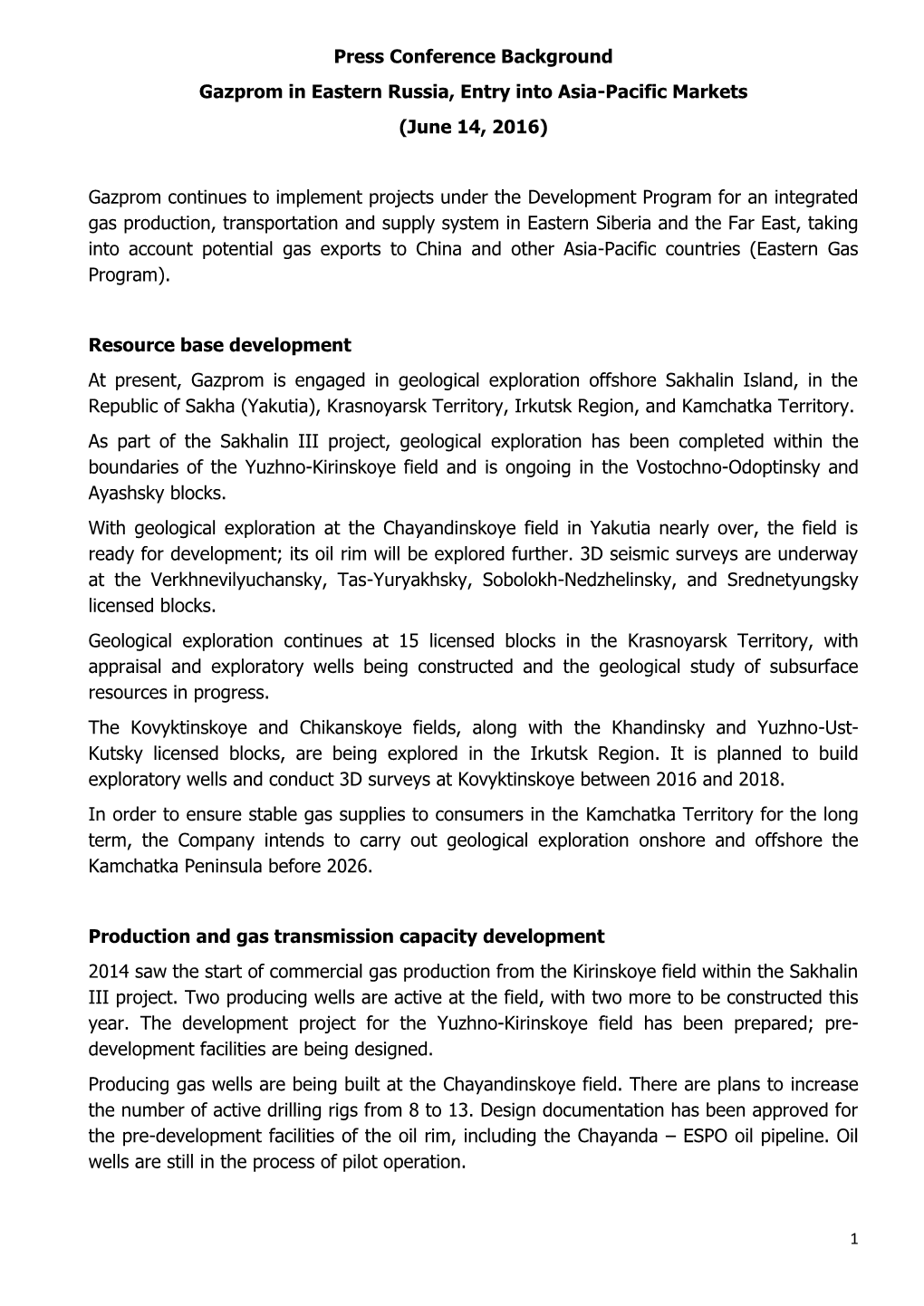 Press Conference Background Gazprom in Eastern Russia, Entry Into Asia-Pacific Markets (June 14, 2016)