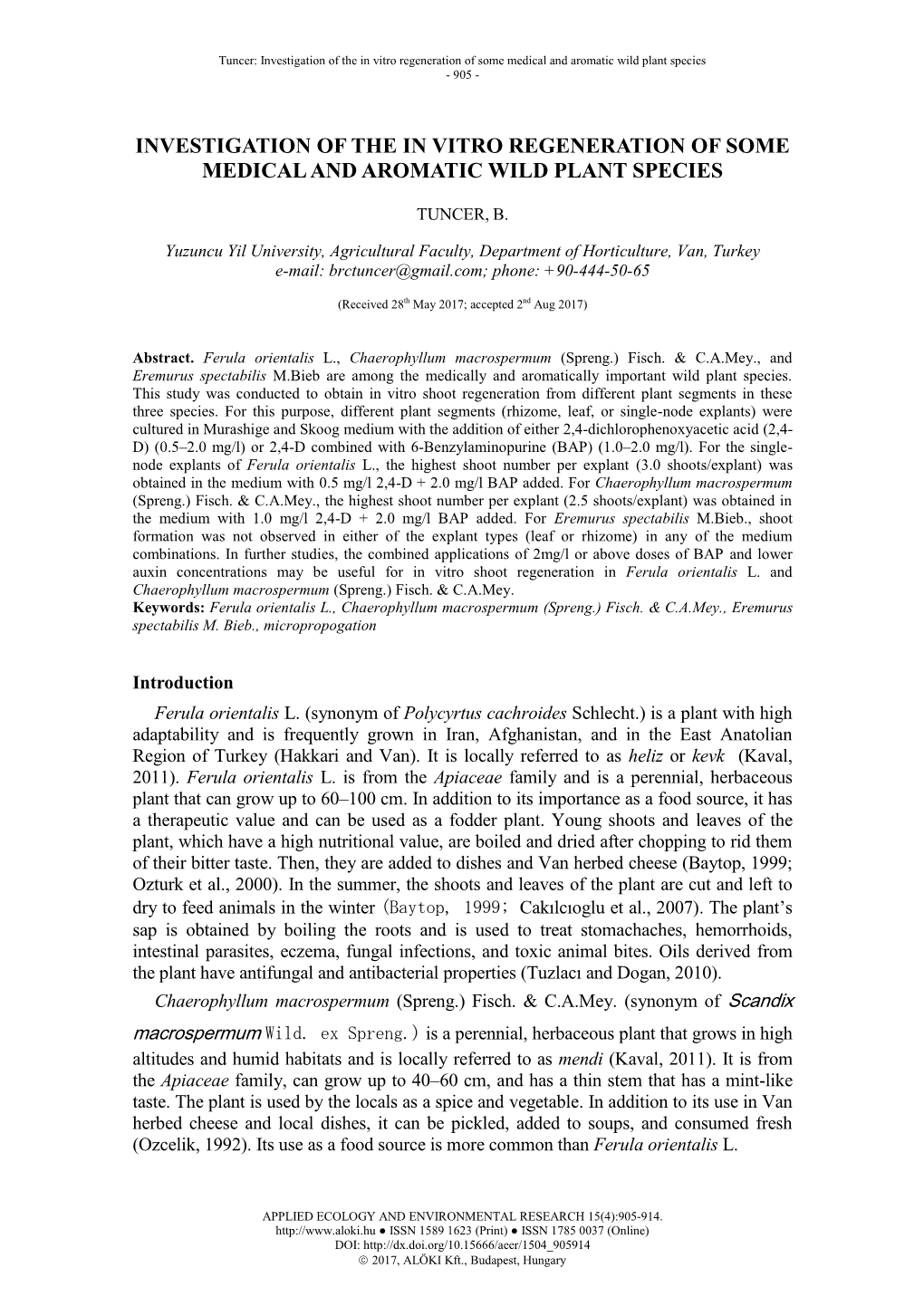 TUNCER, B. : Investigation of the in Vitro Regeneration of Some Medical and Aromatic Wild Plant Species